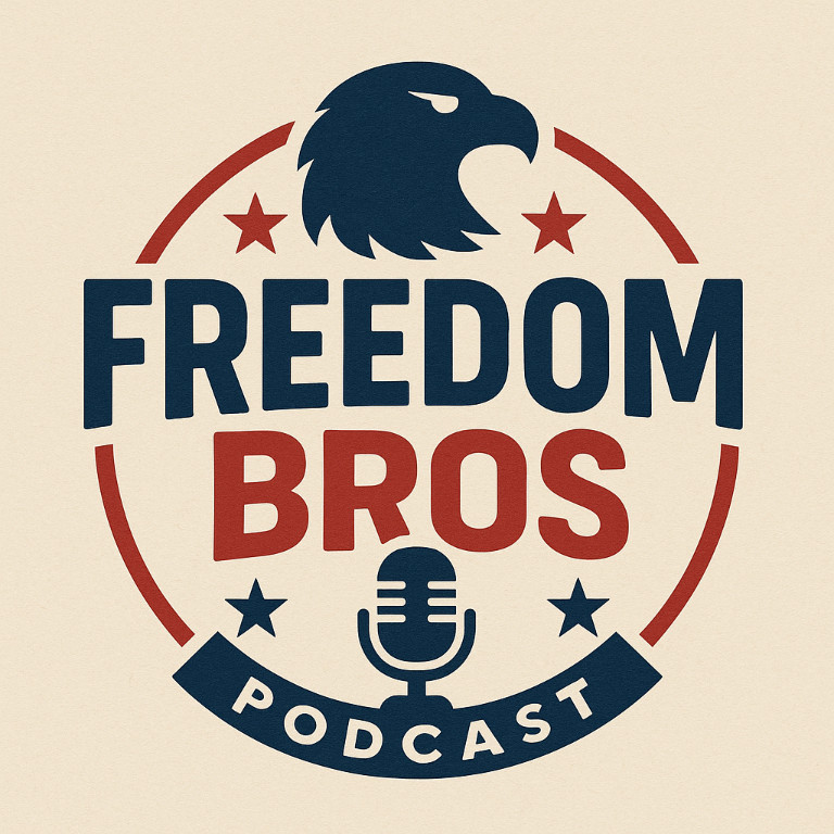 Freedom Bros Podcast